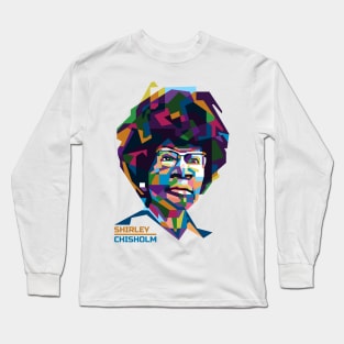 Abstract Pop Art Shirley Chisholm Long Sleeve T-Shirt